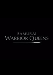 Samurai Warrior Queens